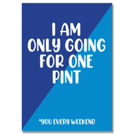 Only One Pint Blue 2 Tone Card